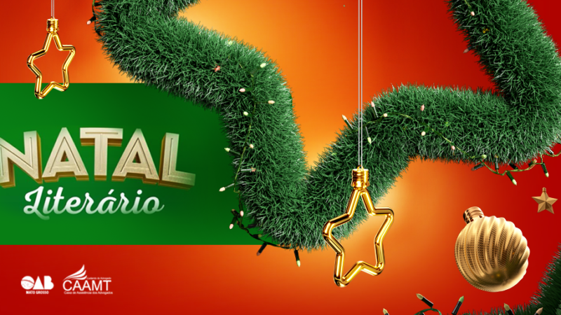 CAA-MT Participa Da Campanha Natal Literário Com Foco Em Cultura E Solidariedade – Jornal Advogado – Em Mato Grosso